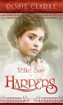 Těžké časy v Harpers - Harpers (3.díl)