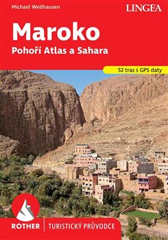 Maroko - Rother - Pohoří Atlas a Sahara