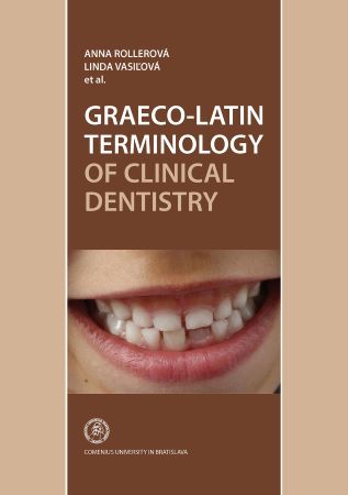 Graeco-Latin Terminology of Clincal Dentistry - 