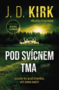 Pod svícnem tma - 