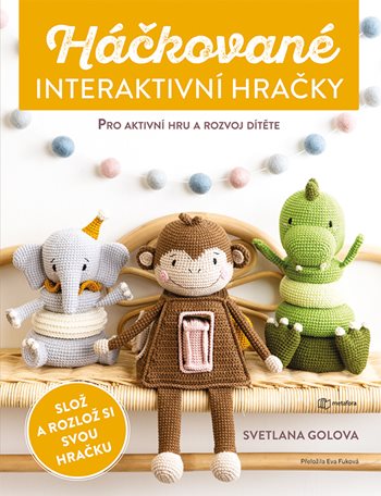 Háčkované interaktivní hračky - 