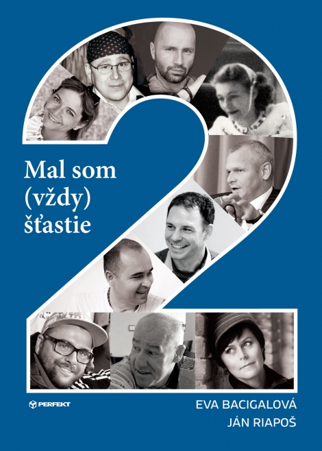 Mal som (vždy) štastie 2 - 